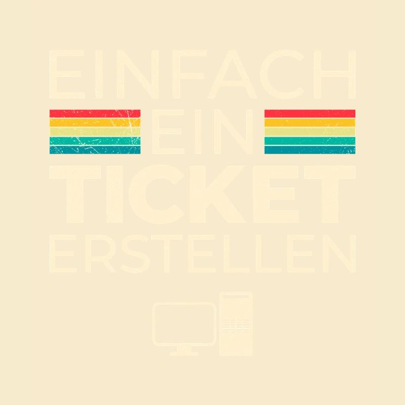 Science Coder EINFACH EIN TICKET ERSTELLEN LUSTIG