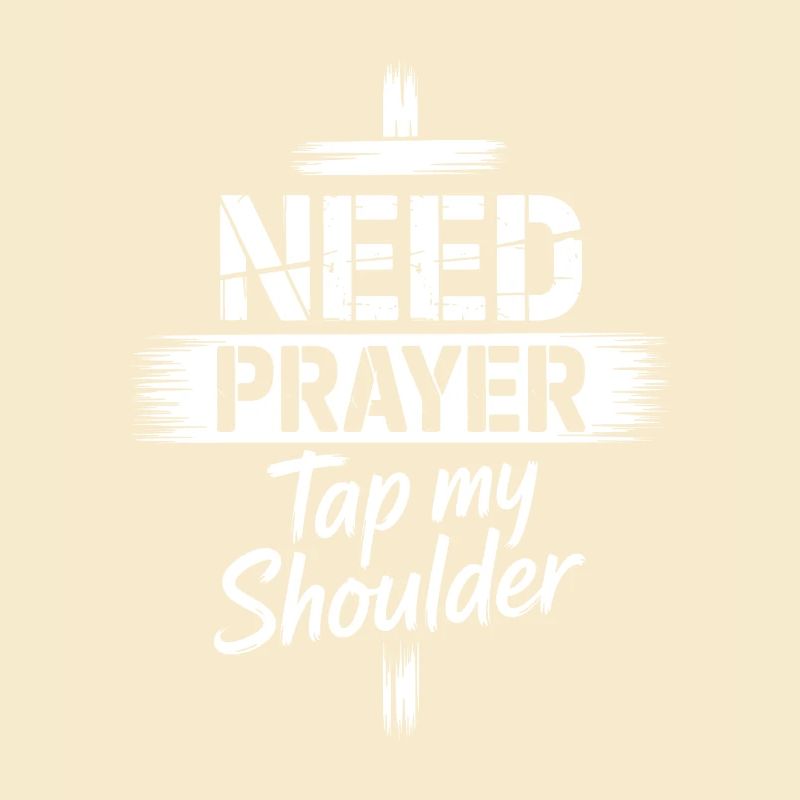 Need Prayer Tap My Shoulder