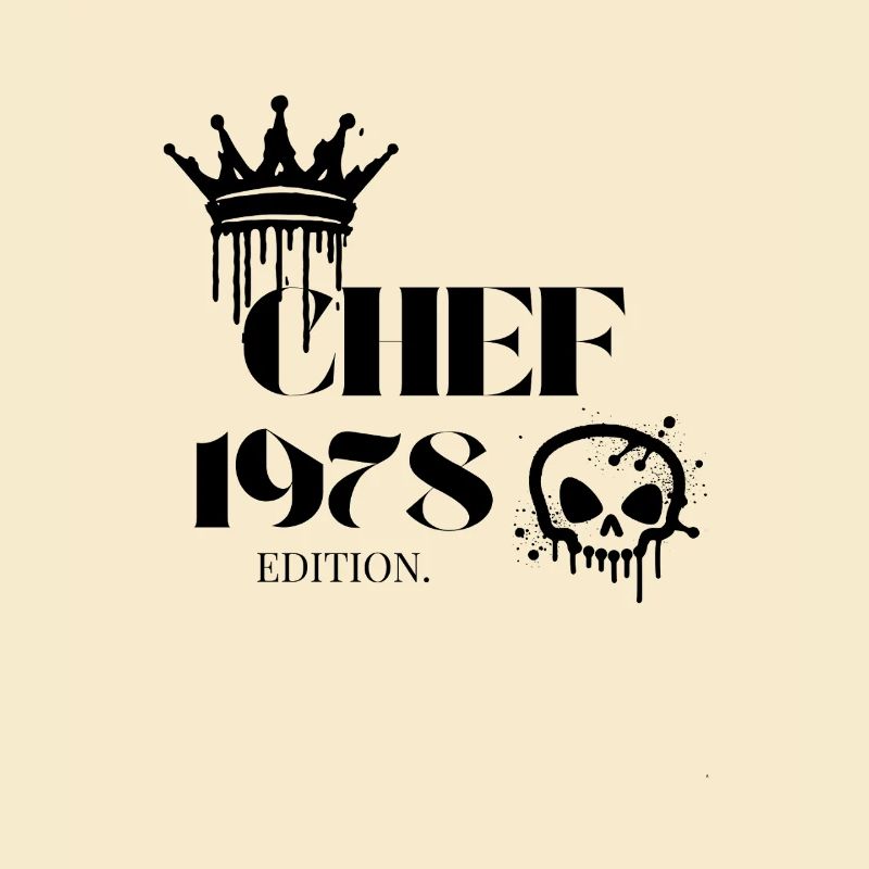 Chef Edition 1978 47 Geburtstag Spruch