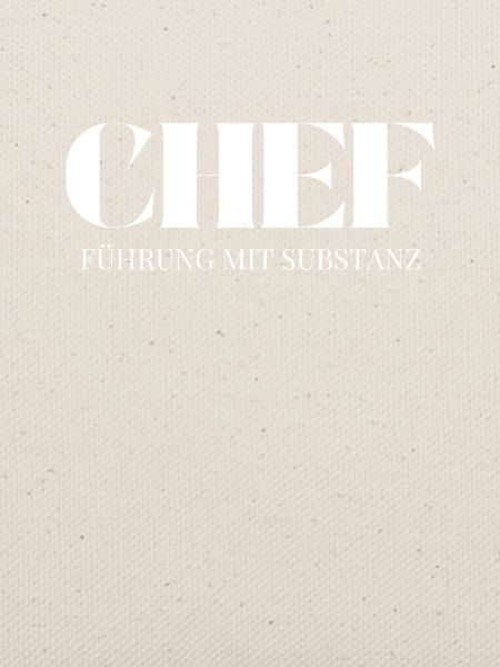 Chef Spruch Führung mit Substanz