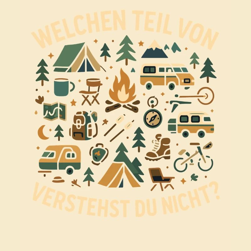camping welchen teil verstehst, abenteuer spruch