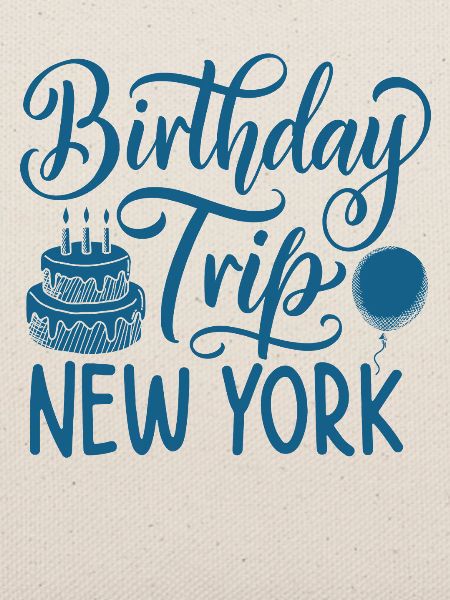 NYC Birthday Trip