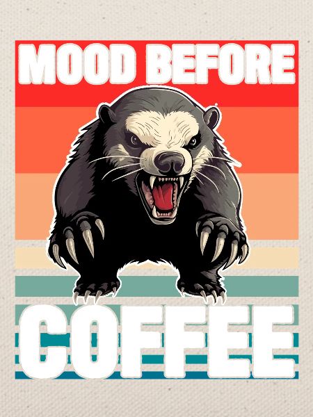 Honigdachs-Stimmung vor dem Kaffee