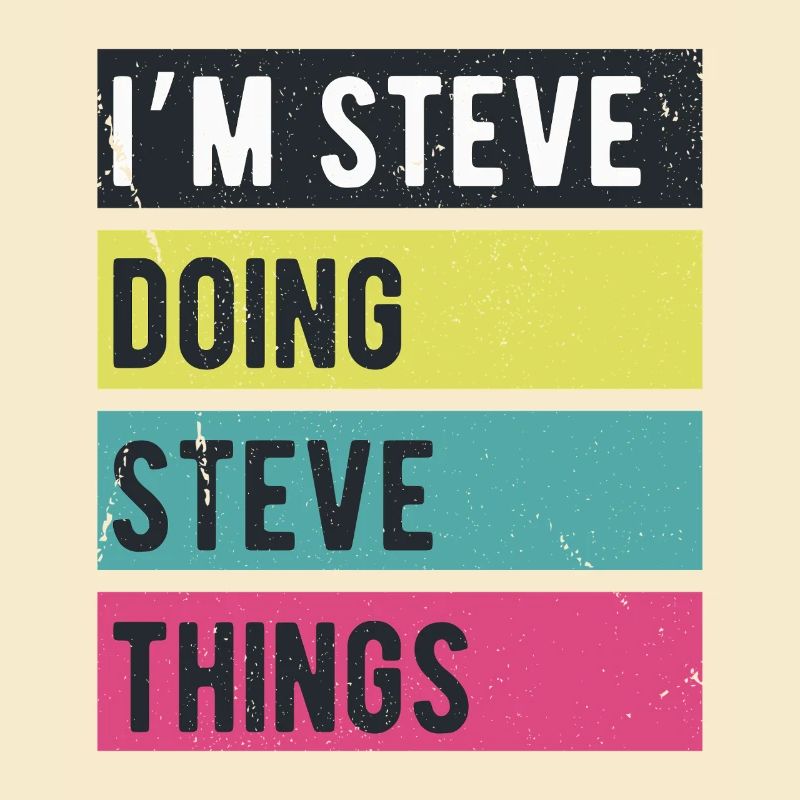 Ich bin Steve Doing Steve Things Retro Colors
