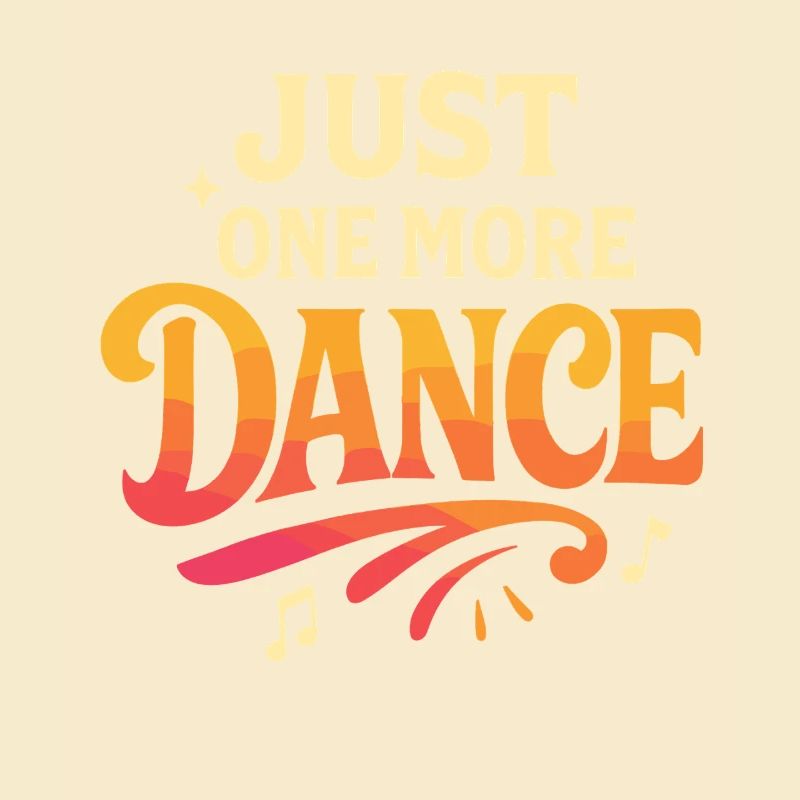 Just one more dance, dance addicted