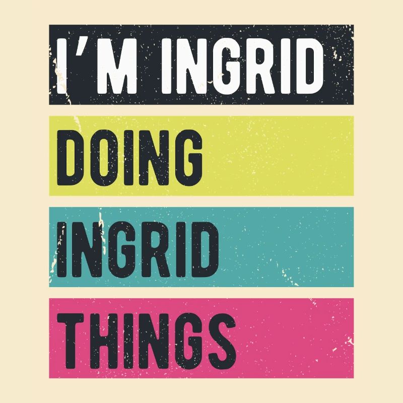 I’m Ingrid Doing Ingrid Things Retro Colors