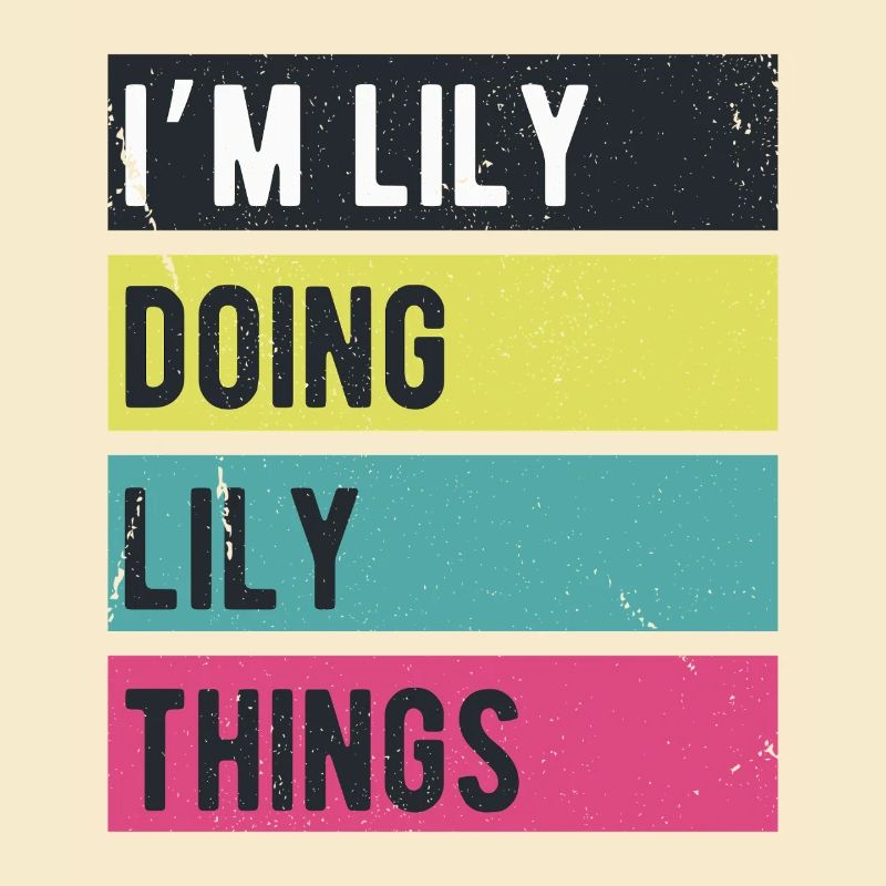 I’m Lily Doing Lily Things Retro Colors