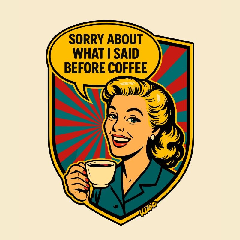 Bevor Kaffee – Retro Meme