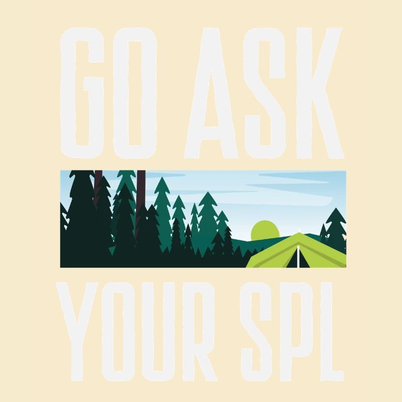Ask your Spl Scout Scouting Camping