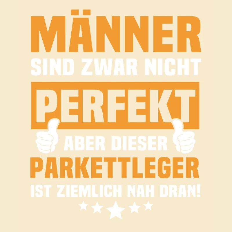Lustige Parkettleger Sprüche