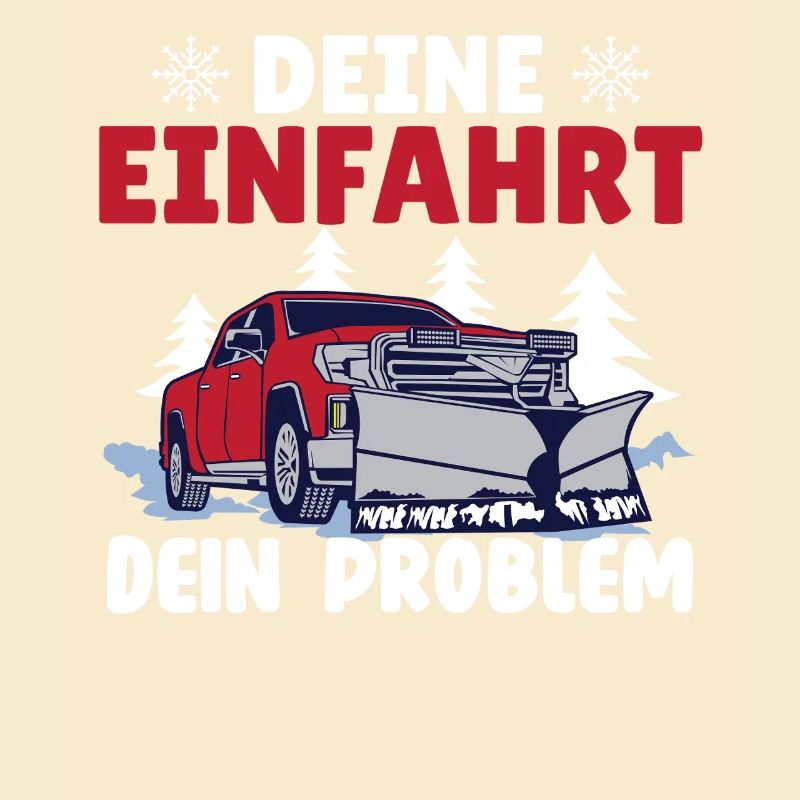 Schneepflugfahrer DEINE EINFAHRT DEIN PROBLEM