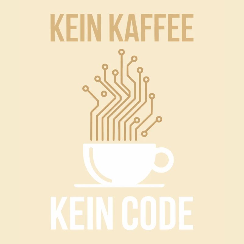 Kein Kaffee Kein Code Programmierer Informatiker