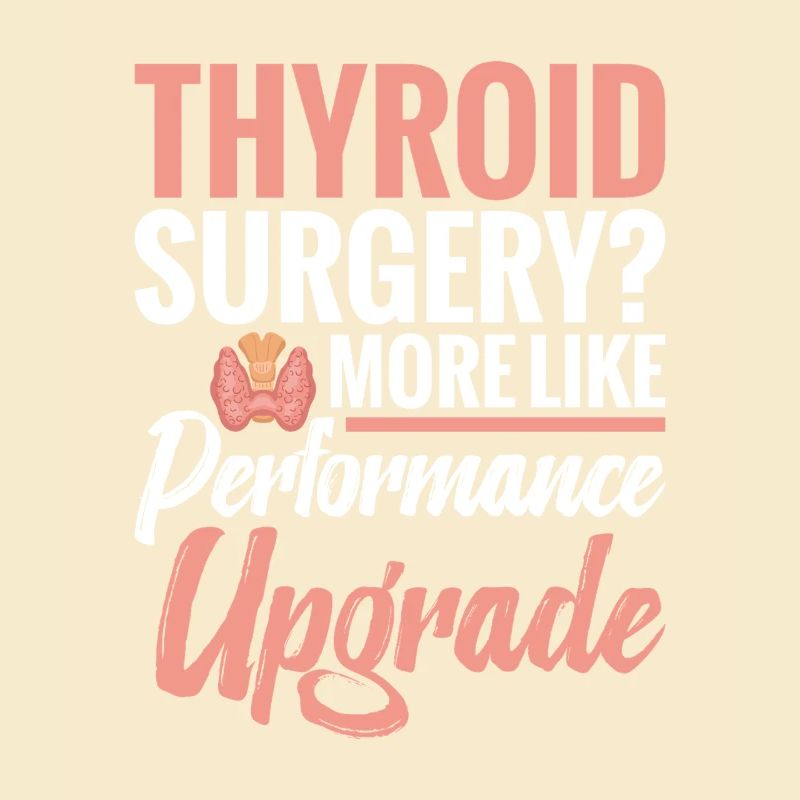  Thyroid Surgery Performance Upgrade Thyroid