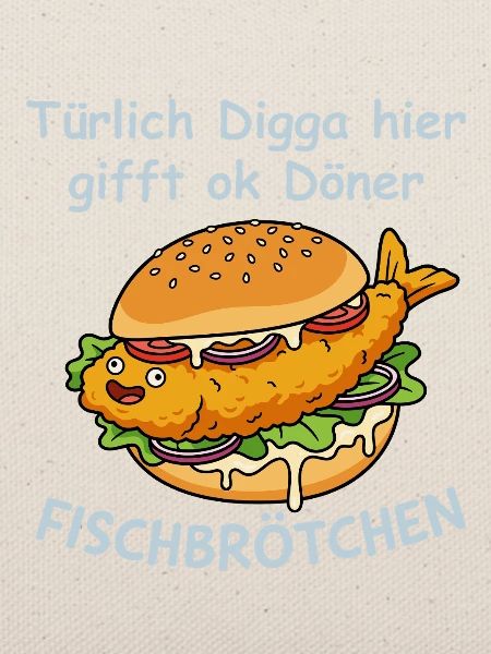 Freches Fischbrötchen Nordsee Humor