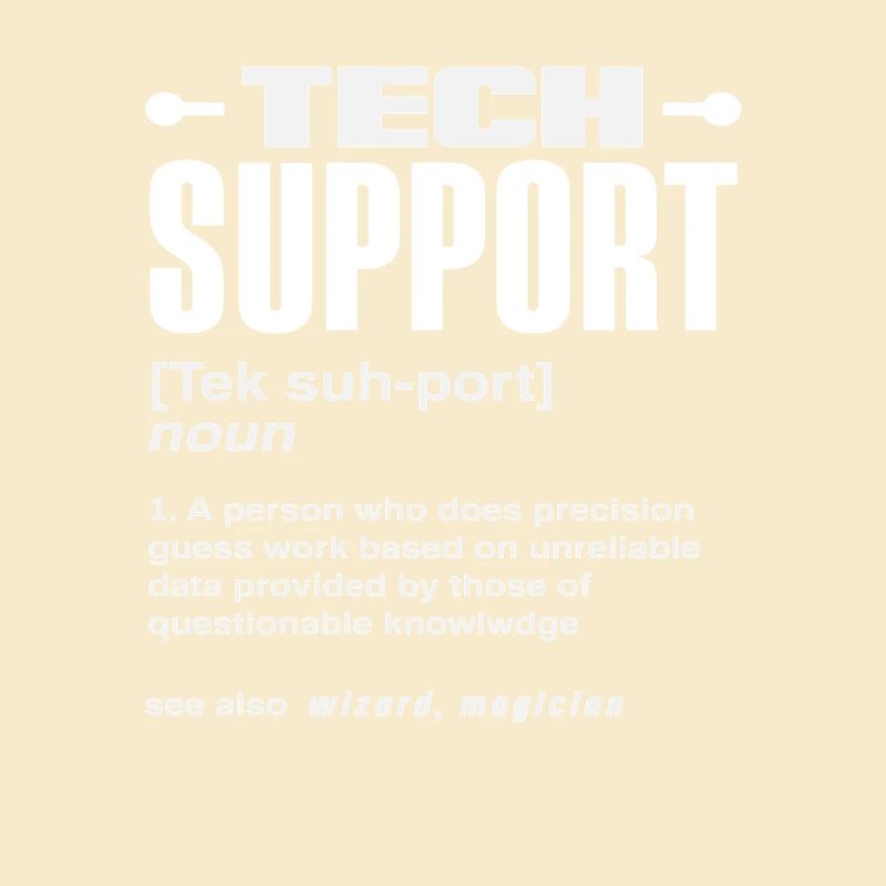 Définition du support technique drôle Magicien IT