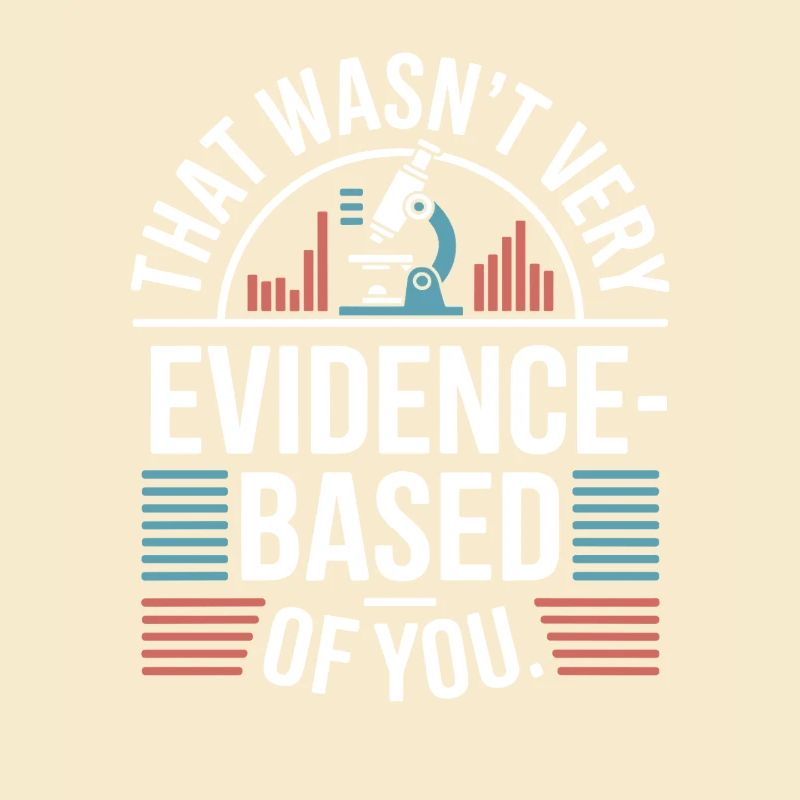 That Wasn't Evidence-Based Medicine Lab Nerd Doctor