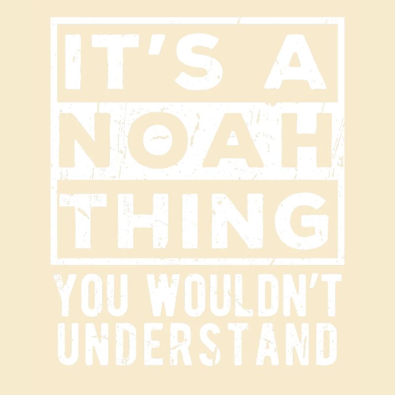 C’est une chose de Noah que tu ne comprendrais pas