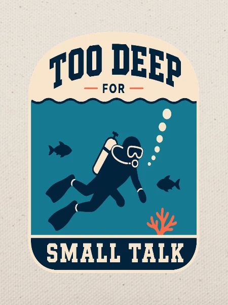 Zu Tief Für Small Talk