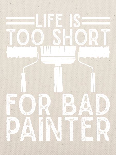 House Painter Hilarious Designs Unique Gifts