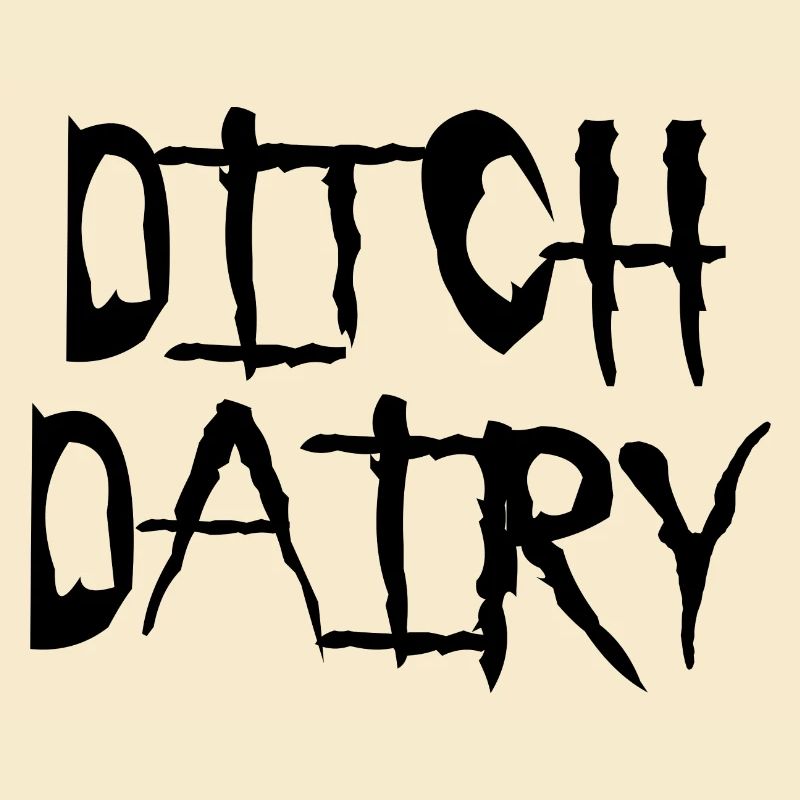 Ditch Dairy