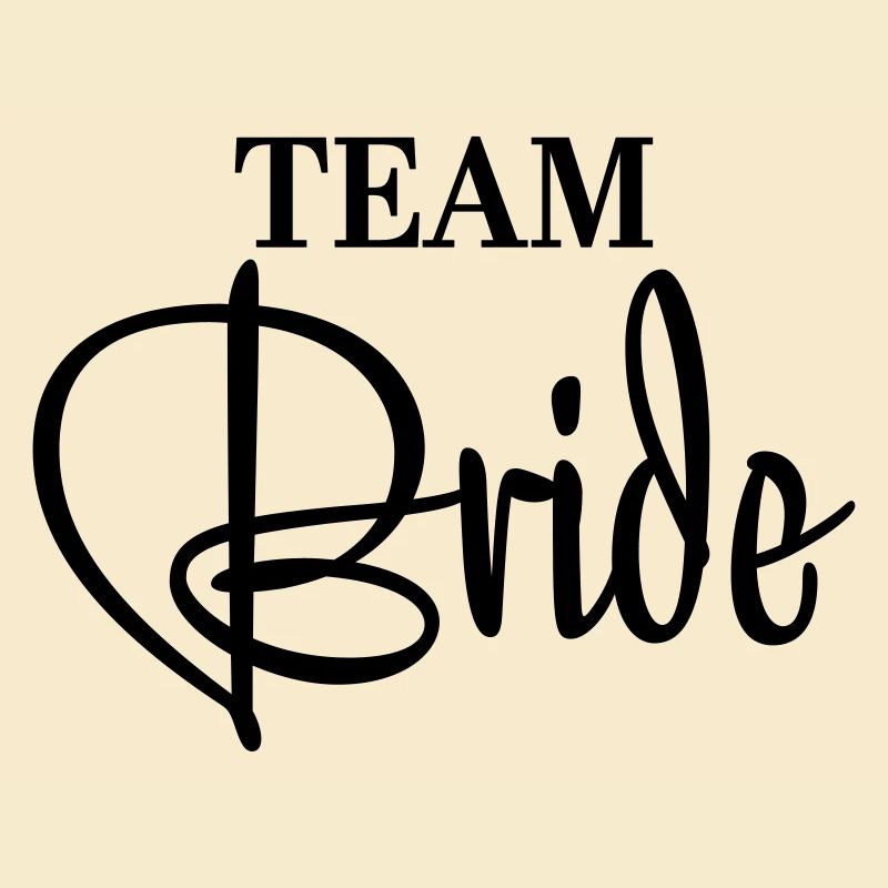 Team Bride