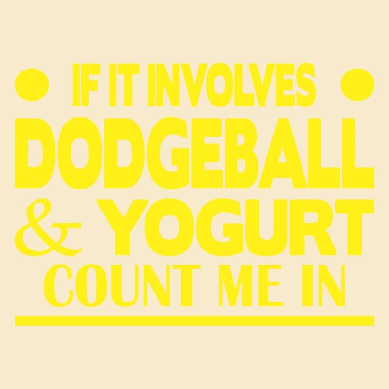 If it involves Dodgeball & Yogurt count me in