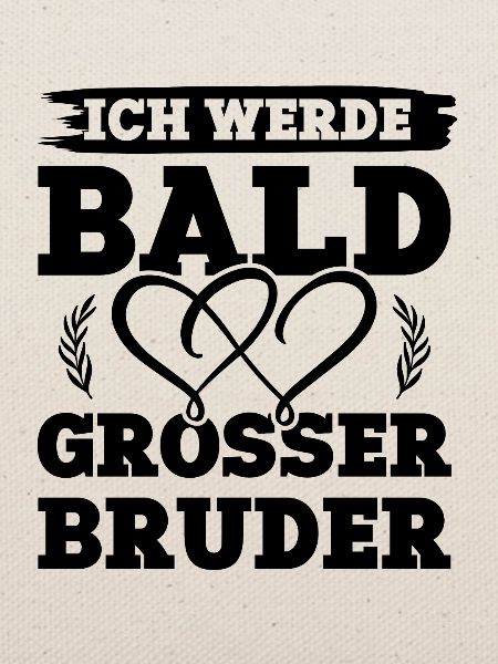 Ich werde grosser Bruder