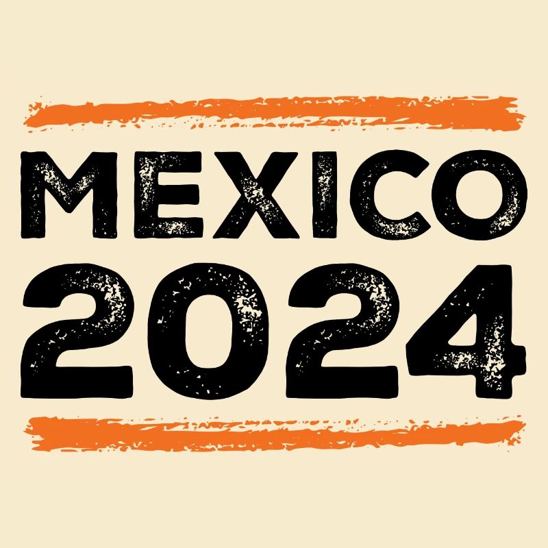 Mexiko 2024 Spruch