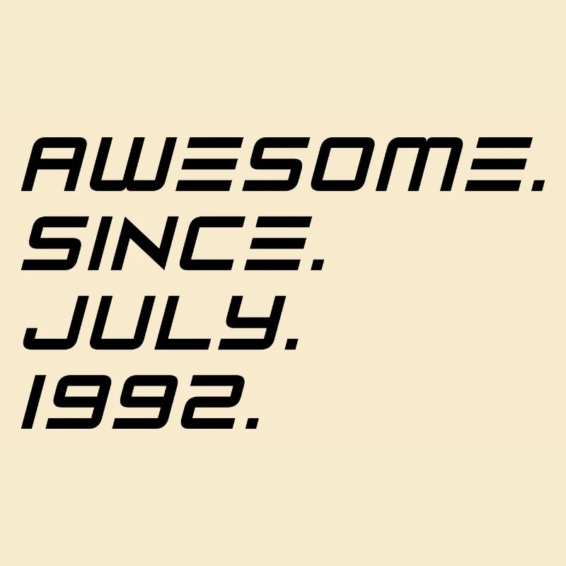 Juli 1992 - 30. Geburtstag Geschenk. Awesome.