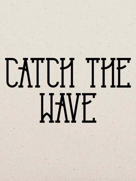 Catch the Wave Surfing