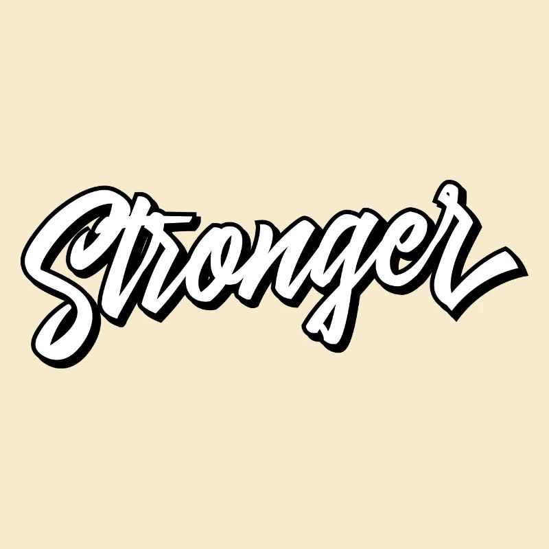 Stronger