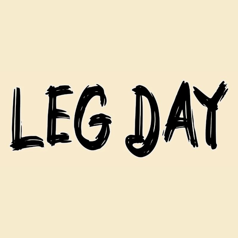 Leg Day