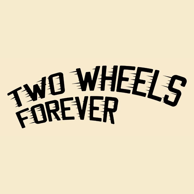 Two Wheels Forever