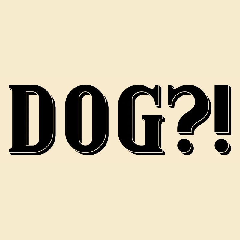 Dog?!