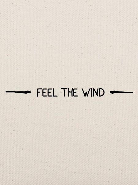 Feel the wind