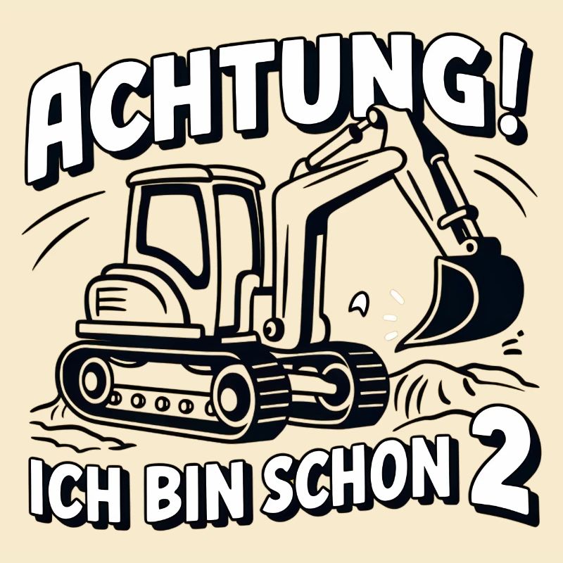 Ich bin schon 2 - Bagger