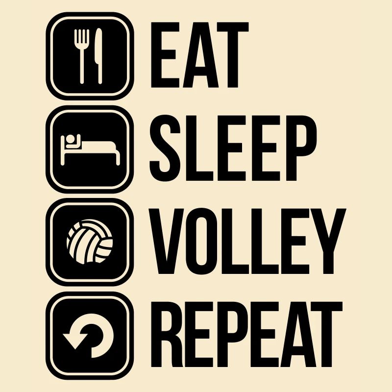 eat sleep volley repeat