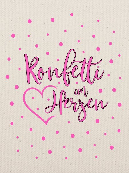 Konfetti im Herzen
