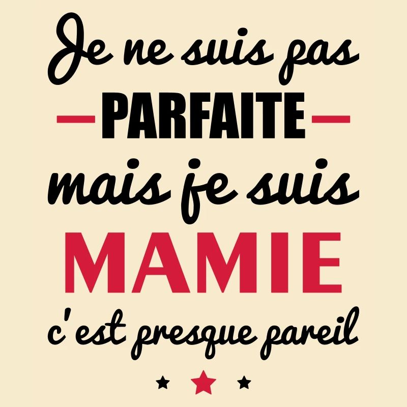 pas parfaite mamie