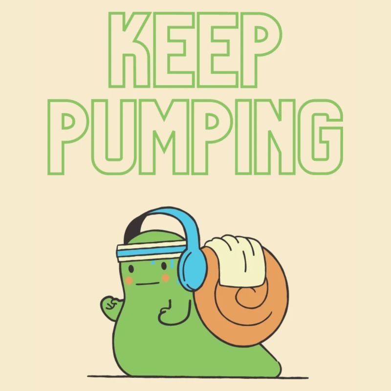 "Keep Pumping" - Schnecken-Design