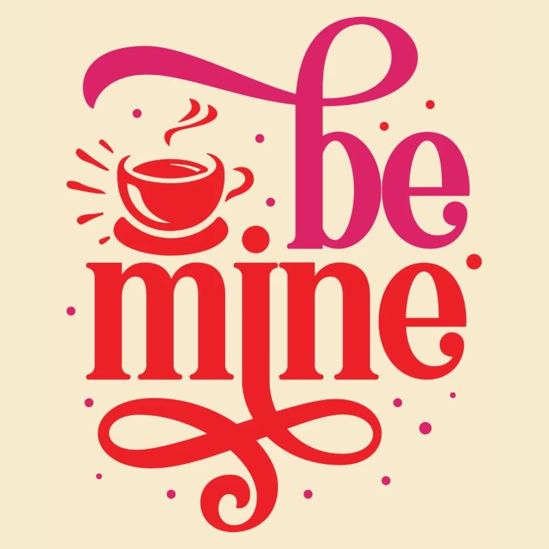 Be mine