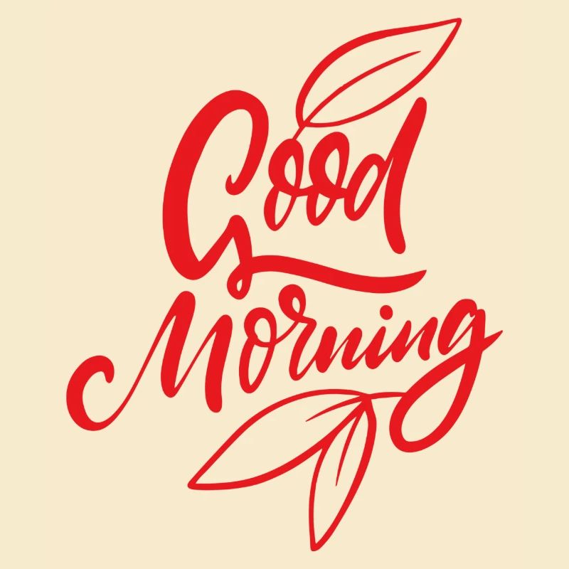 Good Morning