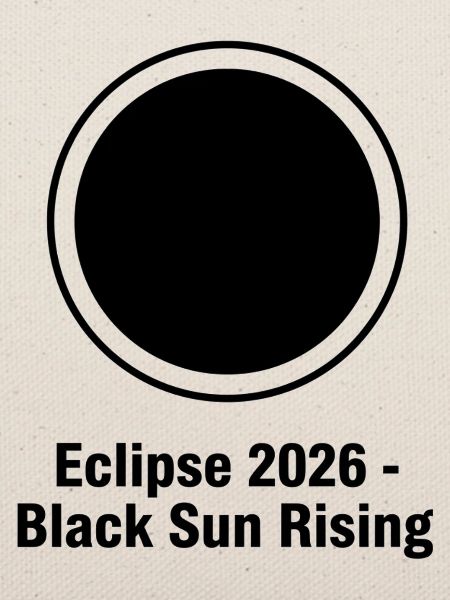 Eclipse 2026 Black Sun Rising