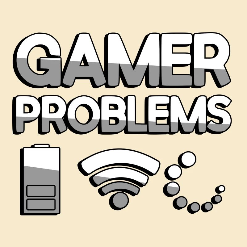 GAMER PROBLEMS - Gaming