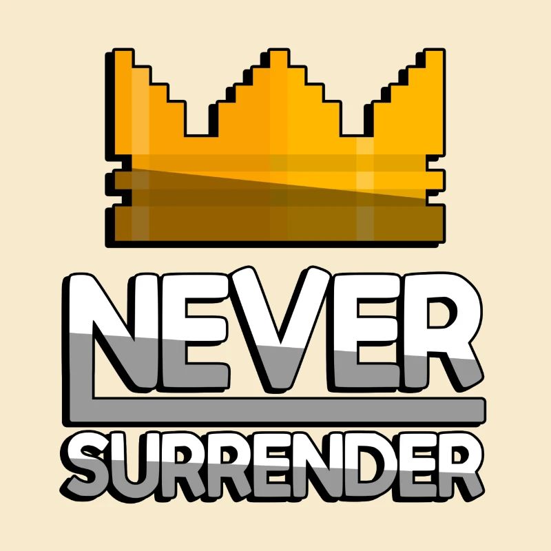 NEVER SURRENDER (Blanc) + King Crown - Jeux