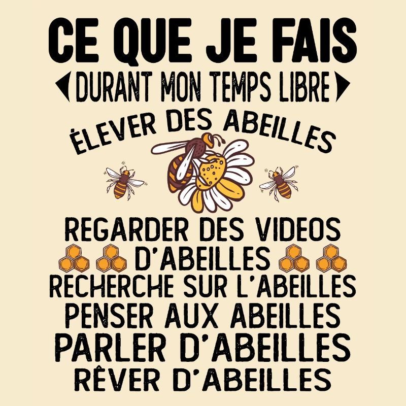 Ce Que Je Fais Pendant Mon Temps Libre abeilles