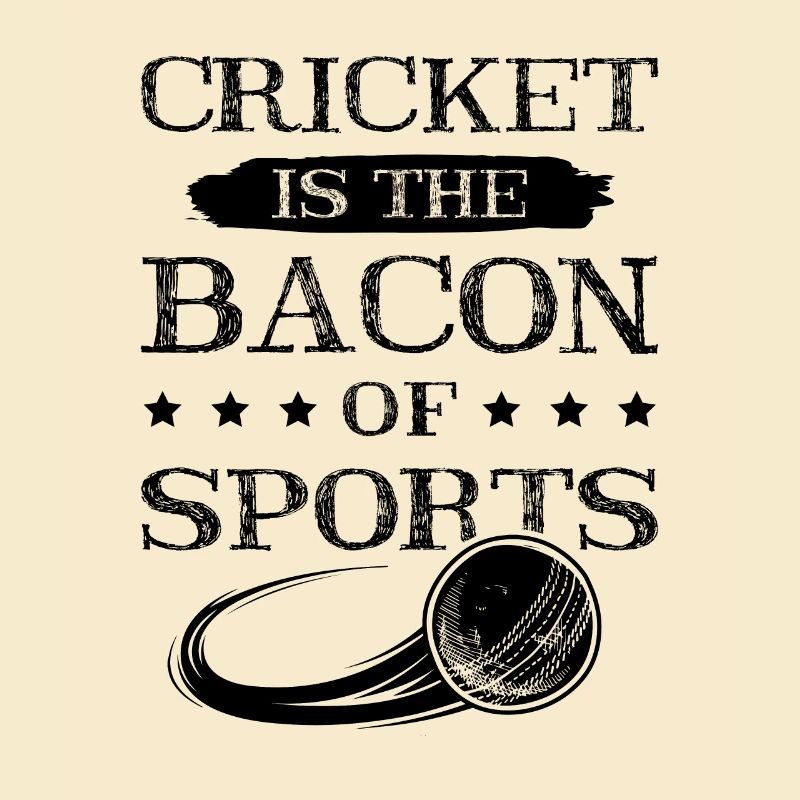 Cricket Bacon