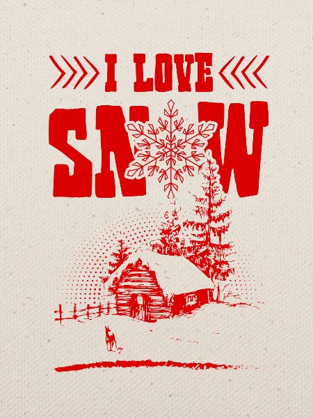 I Love Snow