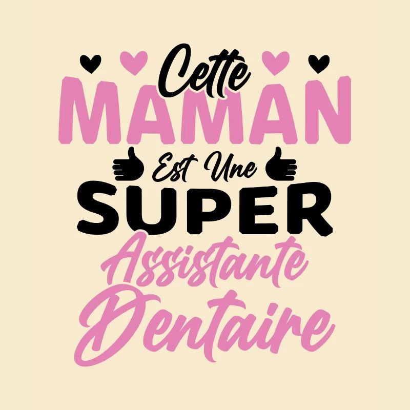 Cette Maman Est Une Super Assistante Dentaire
