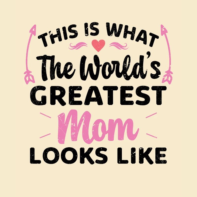 So sieht die beste Mutter der Welt aus